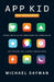 App Kid (Spanish Edition) by Michael Sayman