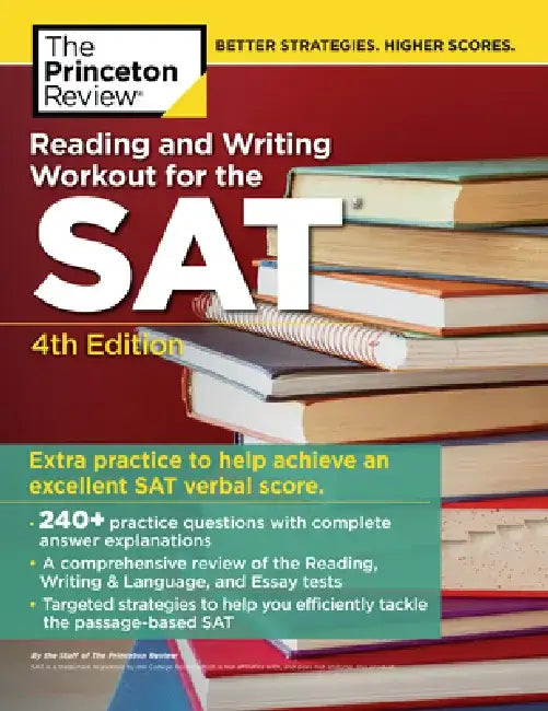 Reading and Writing Workout for the Sat, 4th Edition by Princeton Review