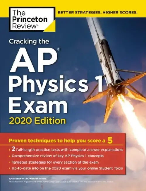 Cracking the AP Physics 1 Exam, 2020 Edition by Princeton Review