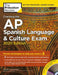 Cracking the AP Spanish Language & Culture Exam with Audio CD, 2020 Edition by Princeton Review
