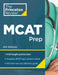 Princeton Review MCAT Prep, 4th Edition: 4 Practice Tests + Complete Content Coverage by The Princeton Review