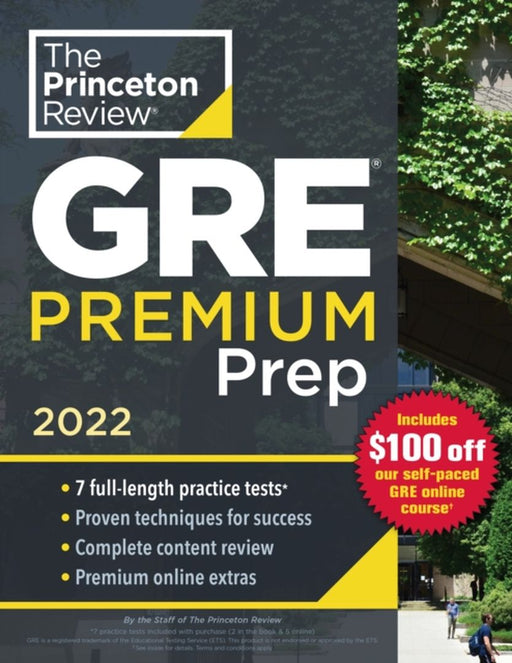 Princeton Review GRE Premium Prep, 2022: 6 Practice Tests + Review & Techniques + Online Tools by The Princeton Review