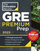 Princeton Review GRE Premium Prep, 2022: 6 Practice Tests + Review & Techniques + Online Tools by The Princeton Review