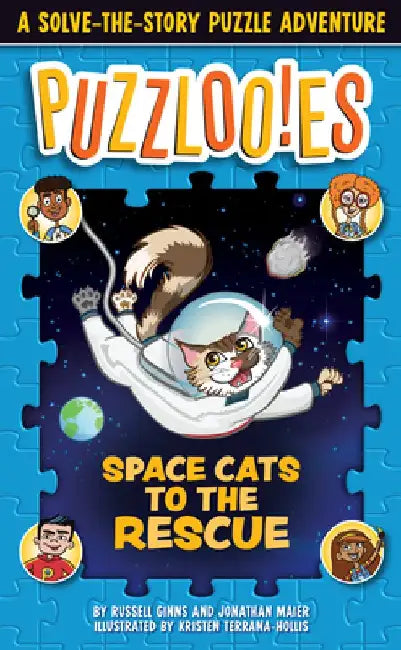 Puzzloonies!: Space Cats to the Rescue: A Solve-The-Story Puzzle Adventure by Russell Ginns