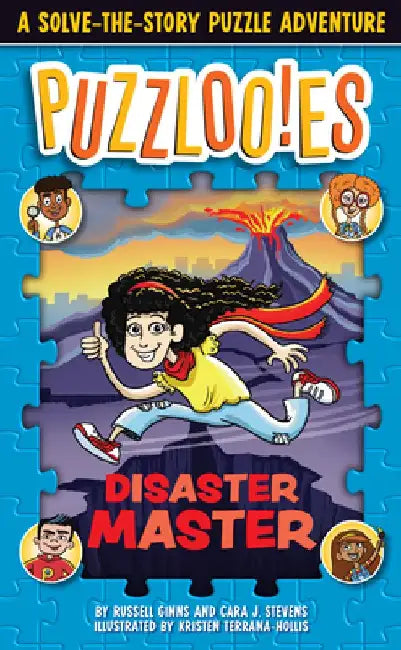 Puzzlooies! Disaster Master: A Solve-The-Story Puzzle Adventure by Russell Ginns