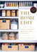 The Home Edit: A Guide to Organizing and Realizing Your House Goals by Clea Shearer