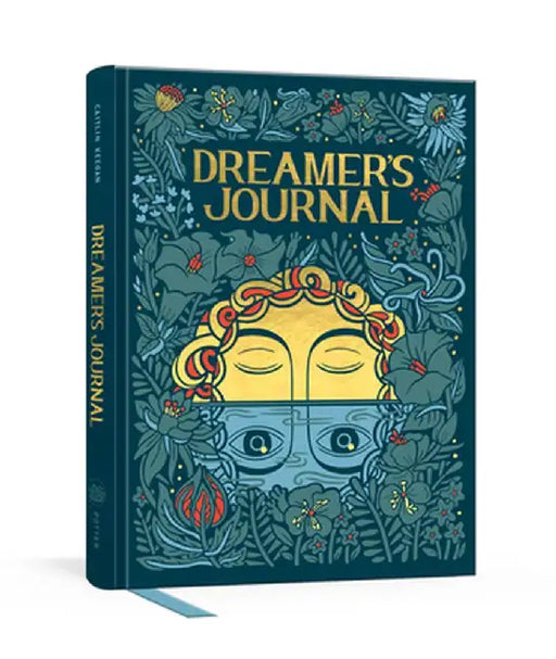 Dreamer's Journal: An Illustrated Guide to the Subconscious by Caitlin Keegan