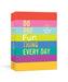 Do One Fun Thing Every Day: An Awesome Journal by Robie Rogge