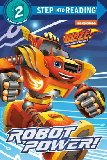 Robot Power! (Blaze and the Monster Machines) by Celeste Sisler