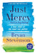 Just Mercy (Adapted for Young People): A True Story of the Fight for Justice by Bryan A. Stevenson