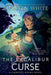The Excalibur Curse by Kiersten White