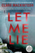 Let Me Lie by Clare Mackintosh