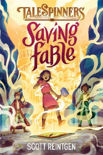 Saving Fable by Scott Reintgen