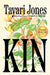 Kin: Oprah's Book Club by Tayari Jones