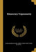 Elementary Trigonometry by Robert Henry Whitcombe Maximilian Dyer