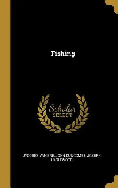 Fishing by John Duncombe Joseph Haslewoo Vanière