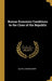 Roman Economic Conditions to the Close of the Republic by Oliver Edmund Henry