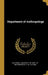 Department of Anthropology by University Of Dept of Anth California