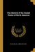 The History of the United States of North America by Josiah Quincy