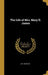The Life of Mrs. Mary D. James by J. M. Buckley