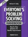 Everyone's Problem Solving Handbook: Step-by-Step Solutions for Quality Improvement by Michael R. Kelly