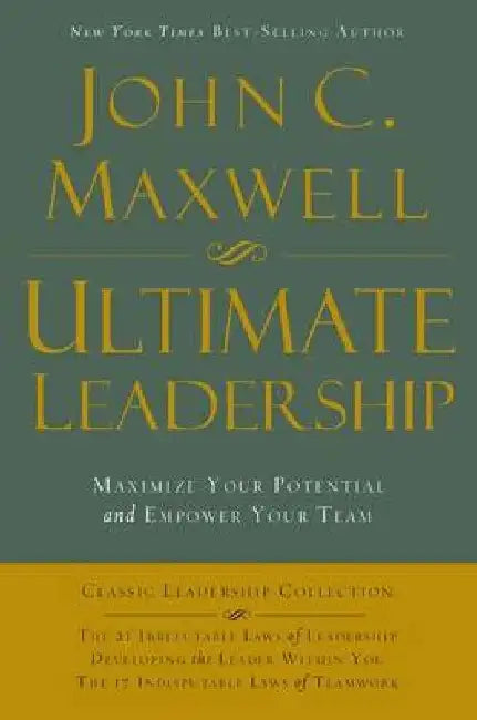 Ultimate Leadership by Maxwell