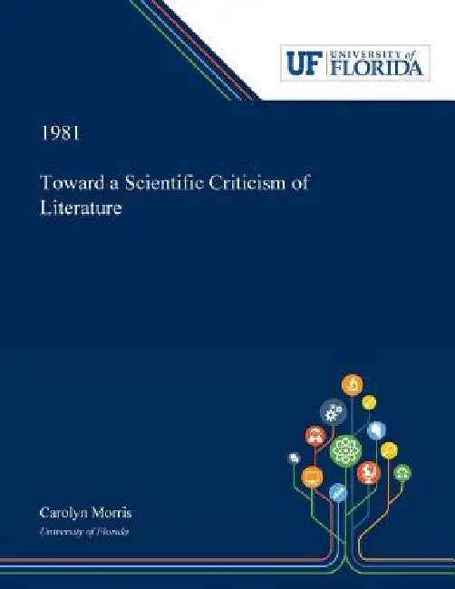 Toward a Scientific Criticism of Literature by Carolyn Morris