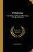 Philistinism: Plain Words Concerning Certain Forms of Modern Scepticism by R. Heber Newton