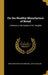 On the Healthy Manufacture of Bread: A Memoir on the System of Dr. Dauglish by Benjamin Ward Richardson, John Dauglish