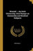 Wanted -- An Irish University; Also Essays on University and Kindred Subjects by Anonymous