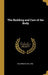 The Building and Care of the Body by Columbus N. Millard