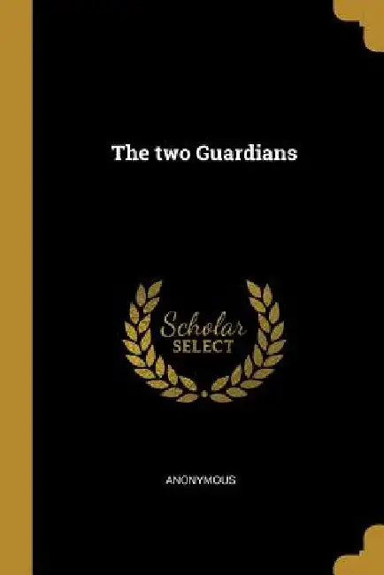 The two Guardians by Anonymous