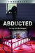Abducted (Xbooks): Can Cops Catch the Kidnapper? by Diane Webber