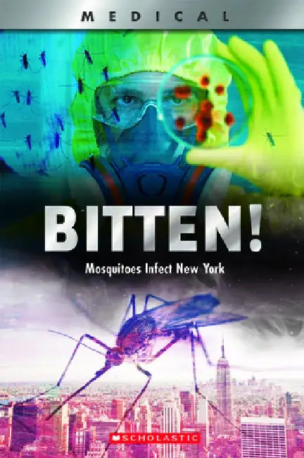 Bitten! (Xbooks): Mosquitoes Infect New York by John Shea