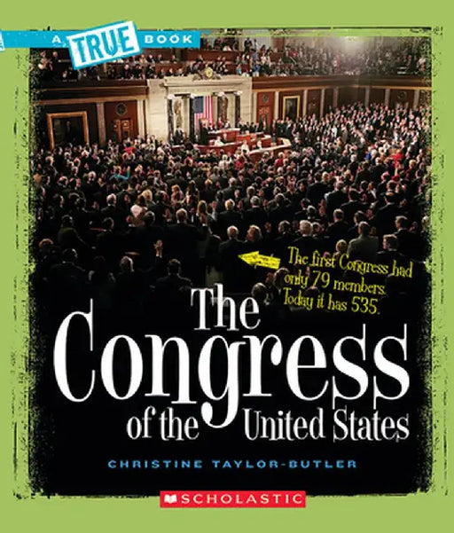 The Congress of the United States by Christine Taylor-Butler