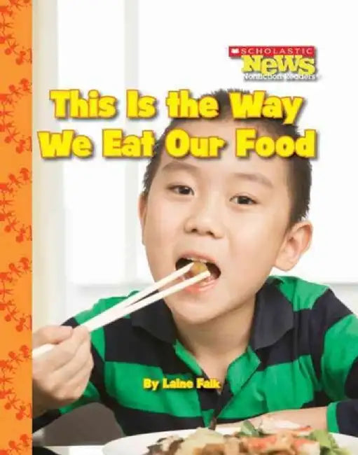 This Is the Way We Eat Our Food by Laine Falk