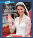 A True Book Biographies:Kate Middleton Duchess Of Cambridge (True Books)