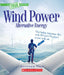 Wind Power: Sailboats, Windmills, and Wind Turbines (a True Book: Alternative Energy) by Matt Ziem
