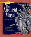 The Ancient Maya by Jackie Maloy