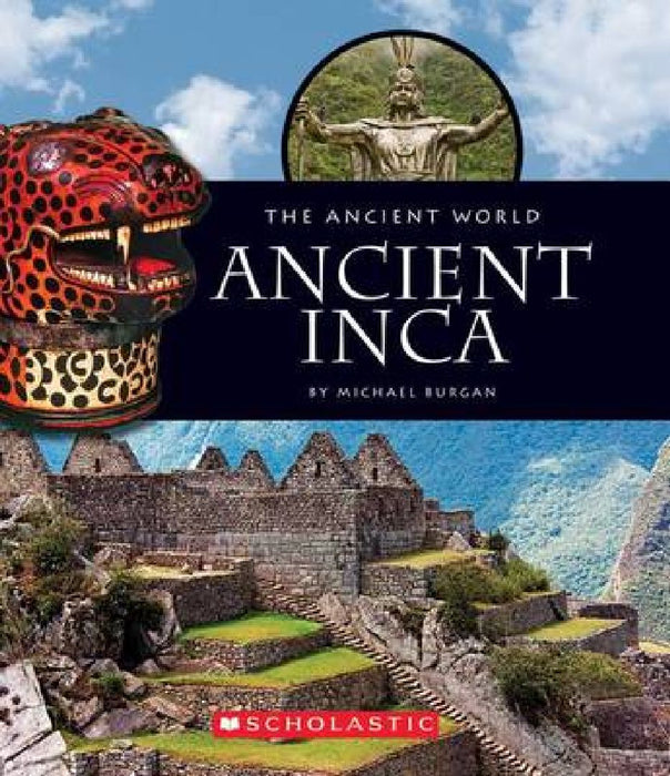Ancient Incas by Michael Burgan