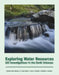 Exploring Water Resources: GIS Investigations for the Earth Sciences (with CD-ROM)