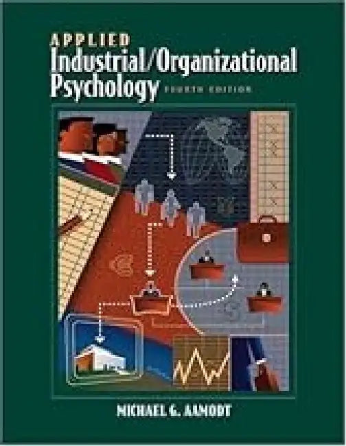 Applied Industrial Organizational Psychology 