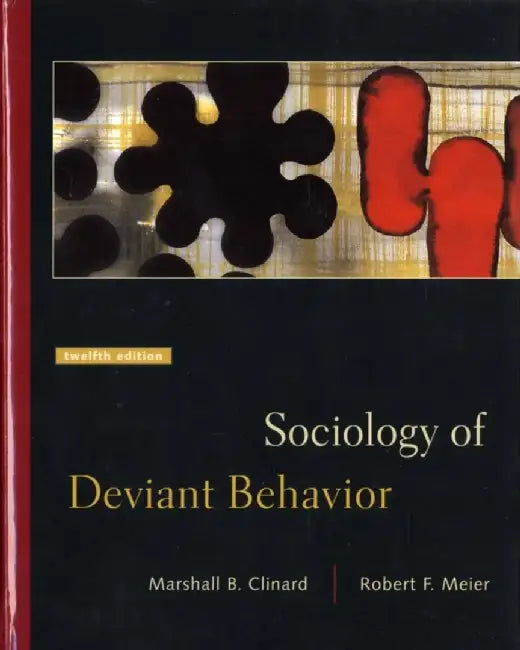 Sociology of Deviant Behavior by Clinard, Marshall B.