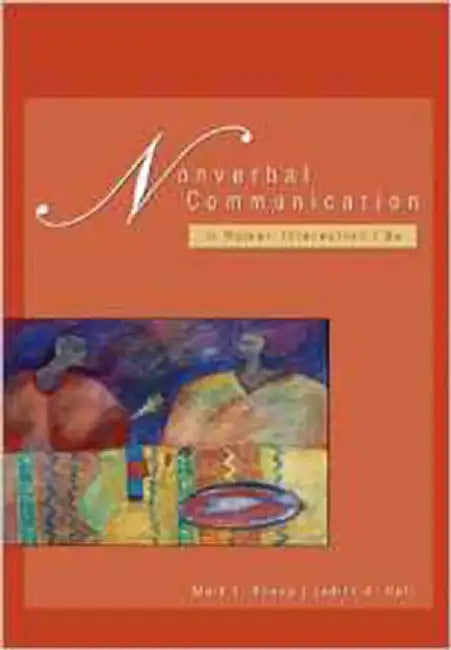 Nonverbal Communication In Human Interaction by Judith Hall, Mark L. Knapp