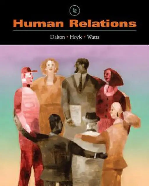 Human Relations by Marie Dalton, Dawn Hoyle, Marie Watts