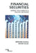 Financial Securities: Market Equilibrium and Pricing by Blaise Allaz Bernard Dumas