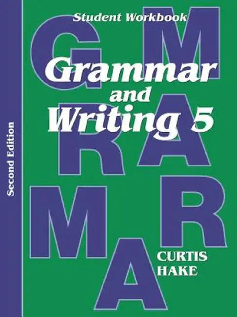 Saxon Grammar & Writing 2nd Edition Grade 5 Student Workbook by Workbook
