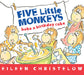 Five Little Monkeys Bake a Birthday Cake by Eileen Christelow
