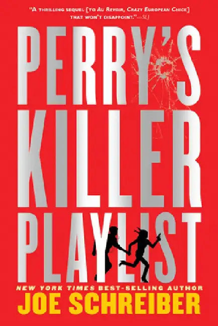 Perry's Killer Playlist by Joe Schreiber