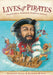 Lives of the Pirates: Swashbucklers, Scoundrels (Neighbors Beware!) by Kathleen Krull